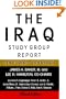 The Iraq Study Group Report: The Way Forward -- A New Approach