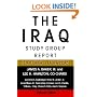 The Iraq Study Group Report: The Way Forward -- A New Approach