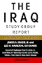 The Iraq Study Group Report: The Way Forward -- A New Approach