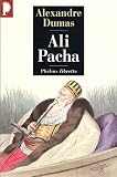Ali Pacha par Dumas