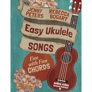 Easy Ukulele Songs: 5 with 5 Chords