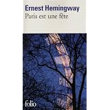 Paris est une f�tepar Ernest Hemingway