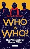 Who is Who? : the philosophy of Doctor Who
