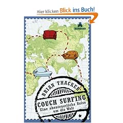 Couch Surfing: Eine abenteuerliche Reise um die Welt