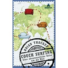 Couch Surfing: Eine abenteuerliche Reise um die Welt