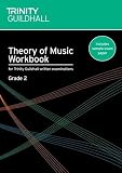 Theory of Music Workbook Grade 2 (Trinity Guildhall Theory of Music)