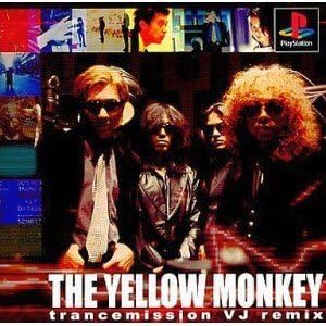 The Yellow Monkey: Trancemission VJ Remix [Japan Import]