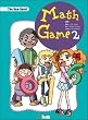 Math Game, Volume 2 (Math Game (Graphic Novels))