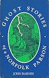 Ghost stories of a Norfolk parson
