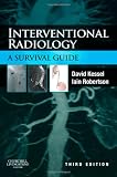 Interventional Radiology: A Survival Guide, 3e