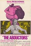 The Abductors Poster Movie 11x17 Cheri Caffaro Richard Smedley Jennifer Brooks William Grannell