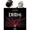 Destins, Tome 11 : L'anc�tre
