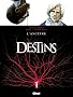 Destins, Tome 11 : L'anc�tre