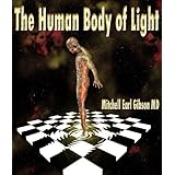 The Human Body of Light