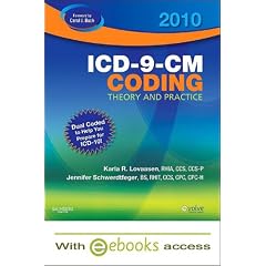 ICD-9-CM Coding, 2010 Edition - Text and E-Book Package: Theory and Practice