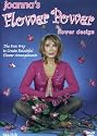 Joanna's Flower Power - Flower Design and Floral Arranging / Joanna Pyliotis
