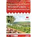 Frankens sch�nste Weinstuben und Heckenwirtschaften: 300 Tipps - unabh�ngig recherchiert