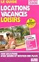 Le Guide locations vacances loisirs : France et Europe