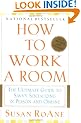 How to Work a Room, Fully Revised and Updated: The Ultimate Guide to Savvy Socializing In-Person and On-Line