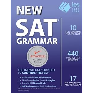New SAT Grammar Workbook (Advanced Practice Series) 3rd ed (Volume 8)