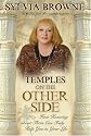Temples On the Other Side: How Wisdom from "Beyond the Veil" Can Help You Right Now