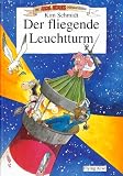 Der fliegende Leuchtturm: Local Heroes Kinderbuch - Kim Schmidt