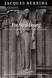 For Strasbourg : conversations of friendship and philosophy