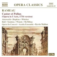 Rameau: Castor et Pollux (Opera in 5 acts, 1754 version)