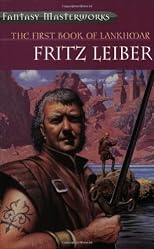 First Book of Lankhmar (Fantasy Masterworks 18)