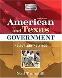 American and Texas Government: Policy and Politics (Longman Study Edition) (9th Edition)