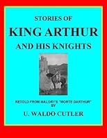 Stories of King Arthur and his knights