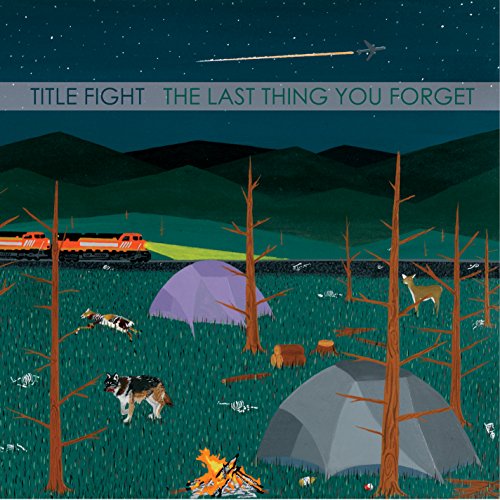 Album Art for The Last Thing You Forget by Title Fight