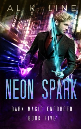 Neon Spark (Dark Magic Enforcer) (Volume 5)