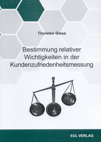 Bestimmung relativer Wichtigkeiten in der Kundenzufriedenheitsmessung