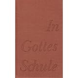 In Gottes Schulevon "Gemeinschaft der..."