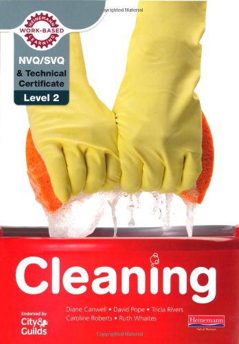 NVQ/SVQ and Technical Certificate Level 2 Cleaning: Student Book