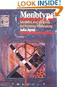 Monotype: Mediums and Methods for Painterly Printmaking (Practical Art Books)