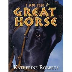 I Am the Great Horse