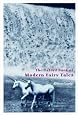 The Oxford Book of Modern Fairy Tales (Oxford Books of Prose)