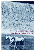 The Oxford Book of Modern Fairy Tales