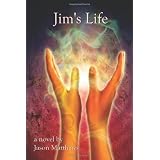 Jim's Life ~ Jason Matthews