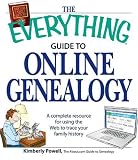 The Everything Guide to Online Genealogy: A complete resource to using the Web to trace your family history (Everything Series) (Paperback)