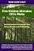 Five Hidden Mistakes CEOs Make, How To Unlock the Secrets That Drive Growth and Profitability