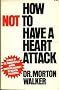 How not to have a heart attack
