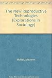 The New reproductive technologies
