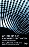  : Gendering the Knowledge Economy: Comparative Perspectives