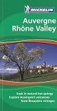 Auvergne Rhone Valley Tourist Guide (Michelin Green Guides)