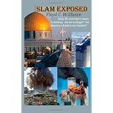 Islam Exposed: Islam 101 and what it meas to America. Are we in Danger? Are Muslims a threat to our freedom?