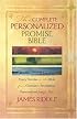 The Complete Personalized Promise Bible: Every Promise in the Bible from Genesis to Revelation, Written Just for You (Personalized Promise Bible) (Personalized ... Promise Bible) (Personalized Promise Bible)