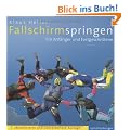 Fallschirmspringen f�r Anf�nger und Fortgeschrittene